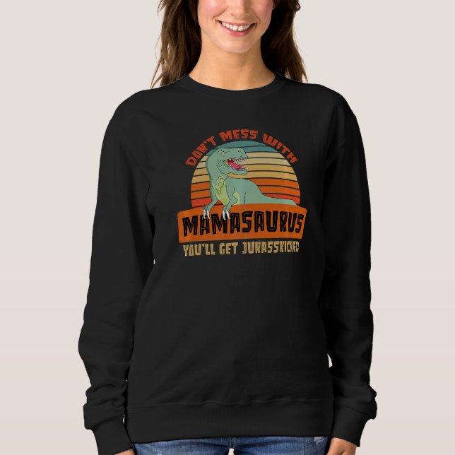 Rör Inte Mamasaurus Så Blir Du Jurasskickad T Shirt (Framsida)