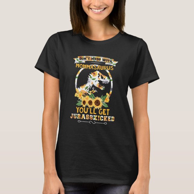 Rör Inte Mamasaurus Så Får Du Jurasskick T Shirt (Framsida)