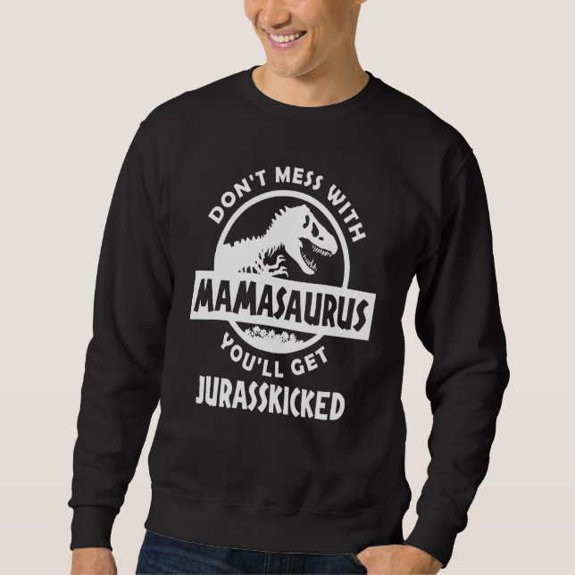 Rör Inte Mamasaurus Så Får Du Jurasskickadre Lång Ärmad Tröja (Framsida)