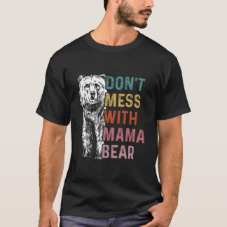 Rör Inte Mamma Björn Mors Dag T Shirt