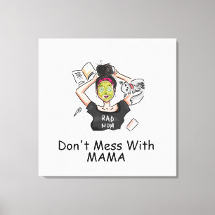 Rör inte Mamma Canvastryck