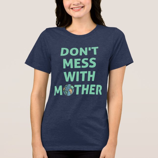Rör inte mamman! t shirt (Framsida)