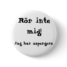 Rör inte mig! Aspergers