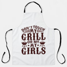 Rör inte min grill eller mina flickor