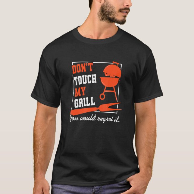 Rör inte min grill, grill, grilldel t shirt (Framsida)