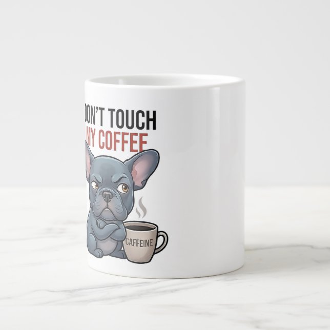 Rör Inte Min Kaffe Blå Frenchie Design Jumbo Mugg (Framsidan)
