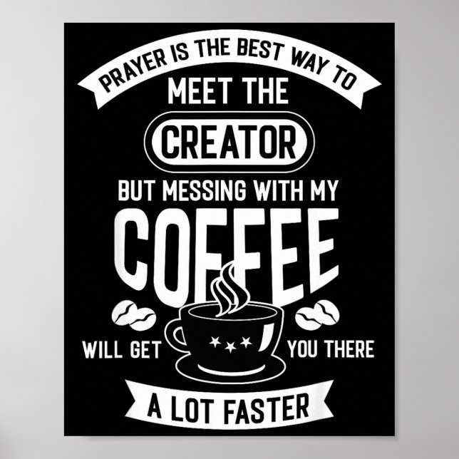 Rör Inte Min Morgonkaffe Roligt Kaffeecitat Poster (Framsidan)