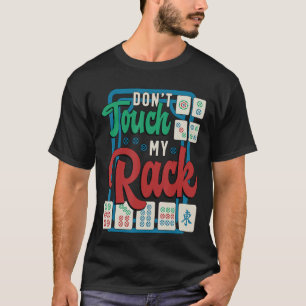 Rör inte min Rack Shuffling Mahjong Board Game M T Shirt