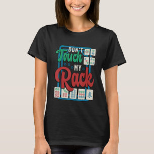 Rör inte min Rack Shuffling Mahjong Board Game M T Shirt