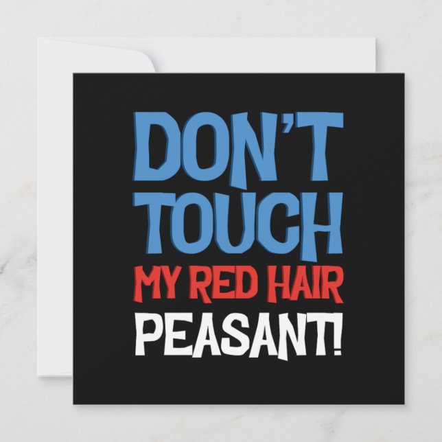 Rör inte min Red Hair Rödhårig Ginger Rödhårig Gif Inbjudningar (Framsida)