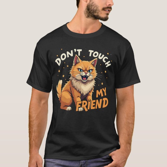 Rör inte min vän - Arg Ginger Cat Design T Shirt (Framsida)