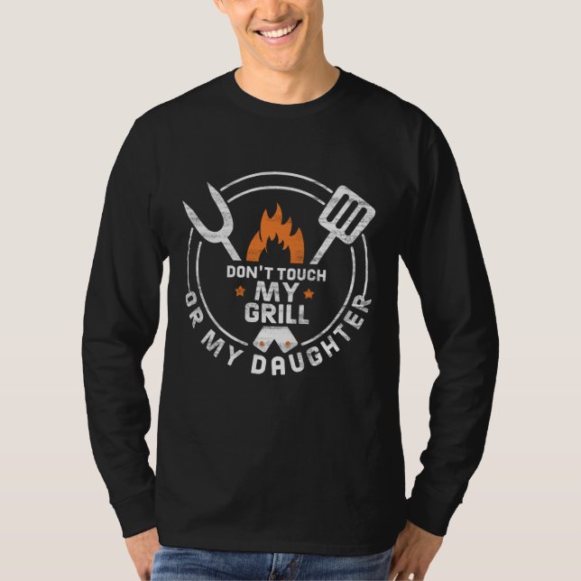 Rör inte mitt grill eller min dotter - Fars dag T Shirt (Framsida)