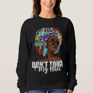 Rör inte mitt hair Afro Natural Hair Black History T Shirt