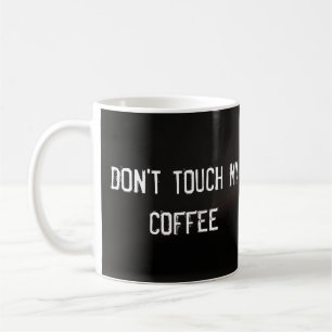 Rör inte mitt kaffe, pouncerar kattkaffe mugg