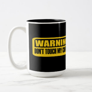 Rör inte mitt kaffe Två-Tonad mugg