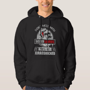 Rör Inte Sistersaurus - Roligt Syskonpresent Hoodie