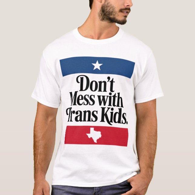 Rör Inte Transbarn T Shirt (Framsida)