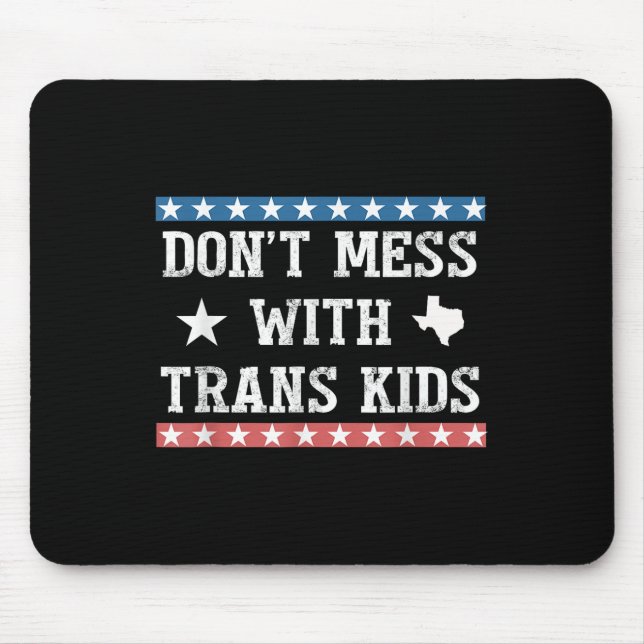 Rör Inte Transbarn Texas Skydda Transbarn  Musmatta (Framsidan)