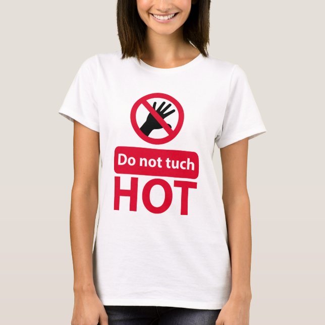 Rör inte vid röd signal t-shirt (Framsida)