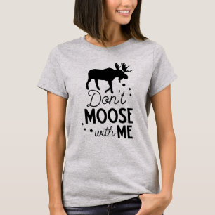 Rör mig inte med mig utomhus utanför Alaska. T Shirt