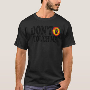 Rör mig inte när jag skriver under Introvert Antis T Shirt