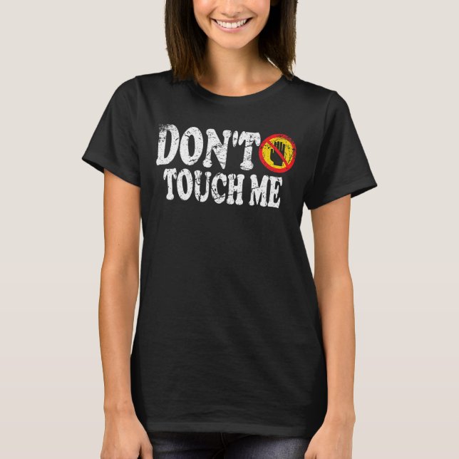 Rör mig inte när jag skriver under Introvert Antis T Shirt (Framsida)