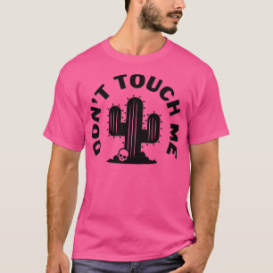 Rör mig inte svart t shirt