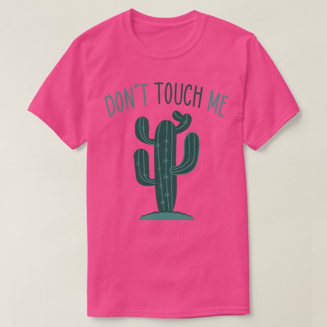 Rör mig inte t shirt (Design framsida)