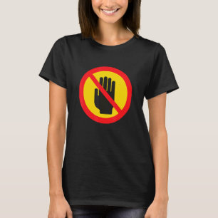 Rör Mig Inte Tecken Introvert Antisocial 4 T Shirt