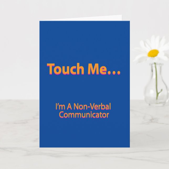 Rör mig, jag är en icke verbal Blue BG Kort (Liten växt)