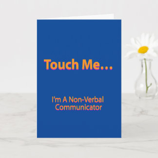 Rör mig, jag är en icke verbal Blue BG Kort