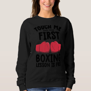 Rör mig och din första boxing Lesson är gratis T Shirt