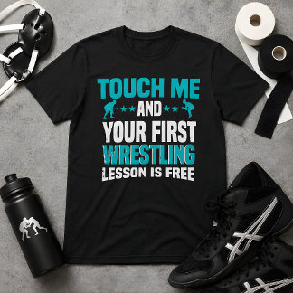 Rör mig och din första brottningslektion är gratis t shirt