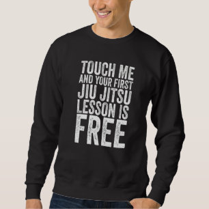 Rör mig och din första Jiu Jitsu-lektion är gratis Lång Ärmad Tröja