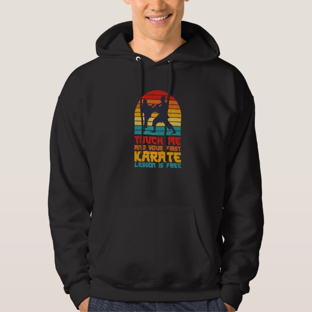 Rör mig och din första Karate Lesson är gratis Hoodie (Framsida)