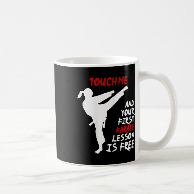 Rör mig och din första Karate Lesson är gratis. Kaffemugg (Höger)