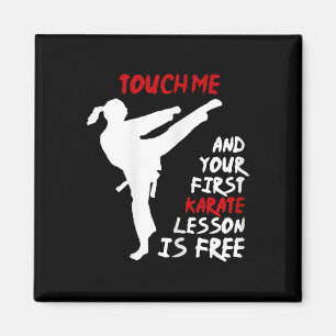 Rör mig och din första Karate Lesson är gratis. Magnet