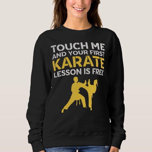 Rör mig och din första Karate Lesson är gratis T Shirt (Framsida)