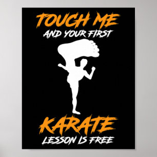 Rör mig och din första karatlektion är gratis gåva poster