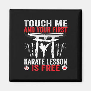 Rör mig och din första karatlektion är gratis magnet