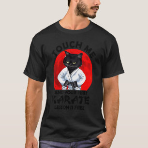 Rör mig och din första karatlektion är gratis. t shirt