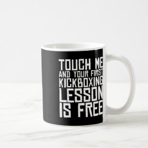 Rör mig och din första kickboxningslektion är grat kaffemugg