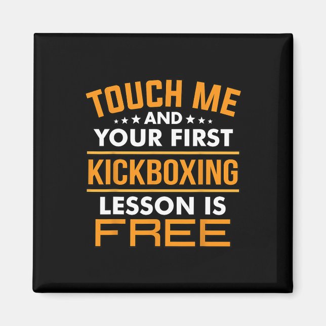 Rör mig och din första kickboxningslektion är grat magnet (Framsidan)