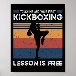 Rör mig och din första kickboxningslektion är grat poster