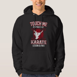 Rör mig och din första lektion är tjejkarate hoodie