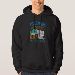 Rör mig och din första MMA Lesson är gratis Hoodie