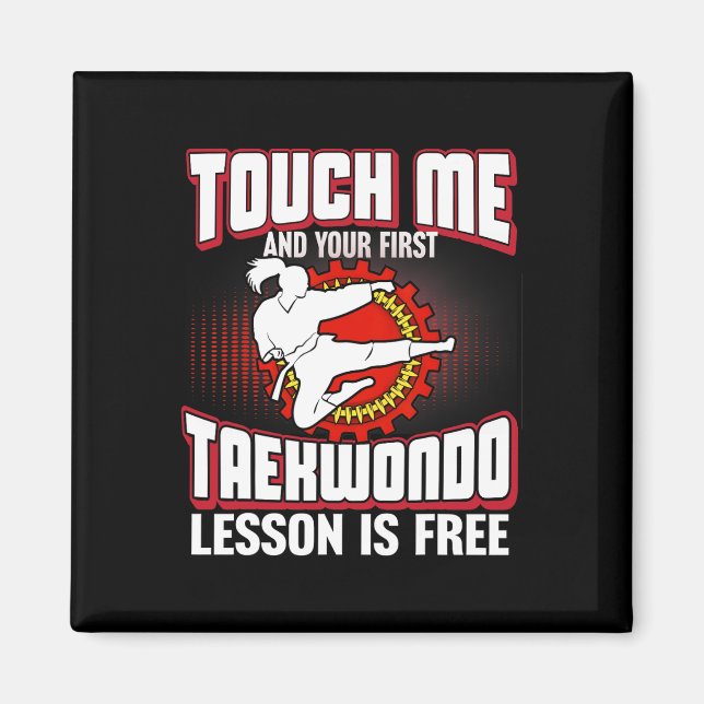 Rör mig och din första Taekwondo Lesson är gratis Magnet (Framsidan)