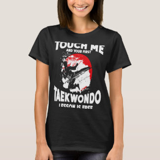 Rör mig och din första Taekwondo Lesson är gratis. T Shirt