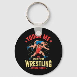 Rör mig och din Ft Wrestling-lektion är wrestler Nyckelring