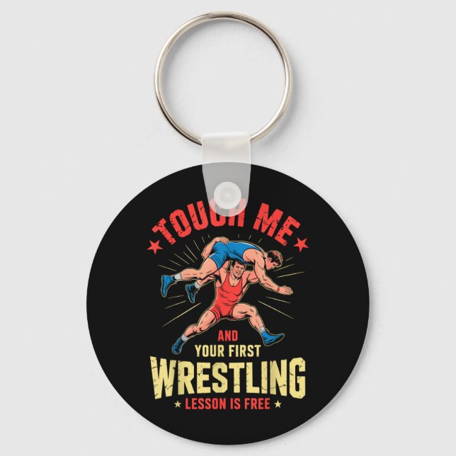 Rör mig och din Ft Wrestling-lektion är wrestler Nyckelring (Framsida)